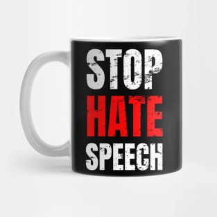 Stop hate speech Mug